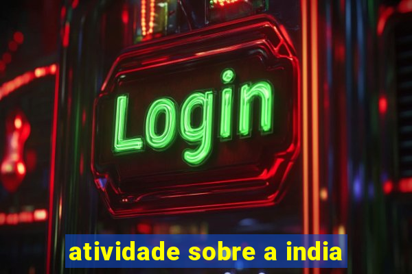 atividade sobre a india